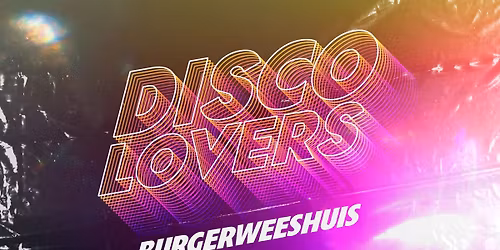 Disco Lovers Burgerweeshuis Deventer — Uitgaan in Deventer