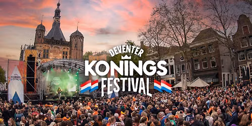 Deventer Koningsfestival 2027 | Koningsdag op de Brink — muziek in Deventer